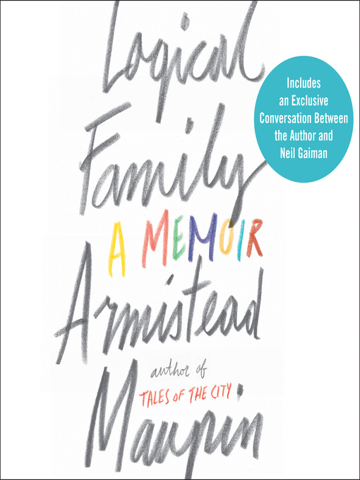 Title details for Logical Family by Armistead Maupin - Available